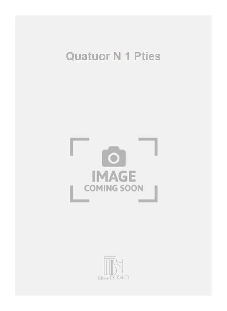 Quatuor N 1 Pties
